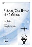 A Song Was Heard At Christmas 