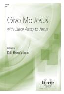 Give Me Jesus 
