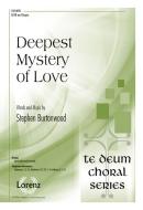 Deepest Mystery Of Love 
