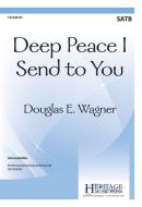 Deep Peace I Send To You 