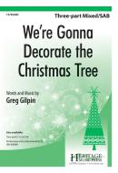 We're Gonna Decorate The Christmas Tree 