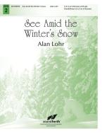 See Amid The Winter's Snow 