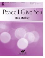 Peace I Give You 