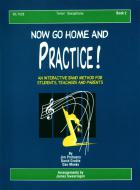 Now Go Home and Practice Book 2 Tenor Sax 