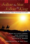 Follow The Star, Follow The King 