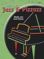 All That Jazz and Pizzazz No. 2 