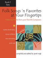 Folk Songs 'n Favorites At Your Fingertips 