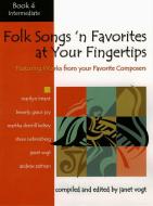 Folk Songs 'n Favorites At Your Fingertips 