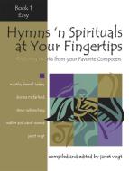 Hymns 'n Spirituals At Your Fingertips 