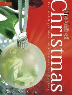 The Gift Of Christmas 