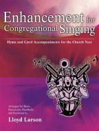 Enhancements For Congregational Singing 