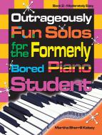 Outrageously Fun Solos 
