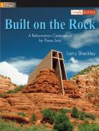 Built On The Rock 