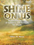 Shine On Us 