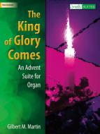 The King Of Glory Comes 
