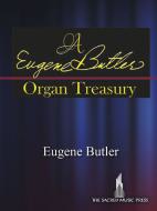 A Eugene Butler Organ Treasury 