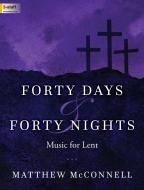 Forty Days and Forty Nights 