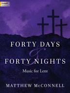 Forty Days and Forty Nights 