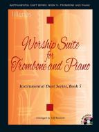 Worship Suite for Trombone and Piano 