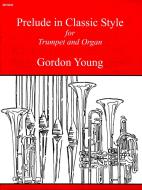 Prelude In Classic Style For Trumpet and Organ 