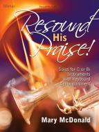 Resound His Praise! 