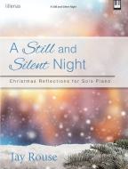 A Still and Silent Night 