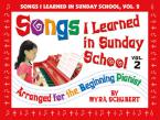 Songs I Learned In Sunday School, Vol. 2 