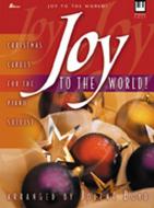 Joy To The World! 