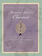 Meditative Solos for Clarinet 
