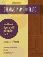 Creative Hymns For Flute 