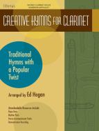 Creative Hymns For Clarinet 