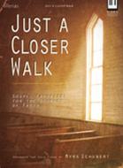Just A Closer Walk 