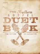 The Southern Gospel Duet Book 