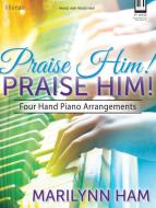 Praise Him! Praise Him! 