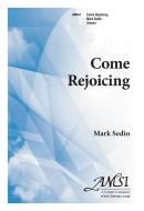 Come Rejoicing 