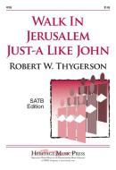 Walk In Jerusalem Just A Like John 
