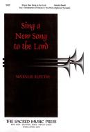 Sing A New Song To The Lord 