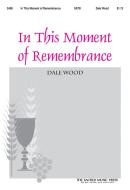 In This Moment Of Remembrance 