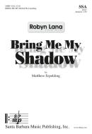 Bring Me My Shadow 