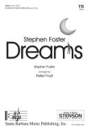 Stephen Foster Dreams 