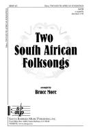 Two South African Folksongs 