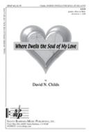 Where Dwells The Soul Of My Love 