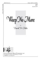 Weep No More 