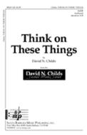 Think On These Things 