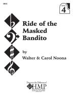 Ride Of The Masked Bandito 