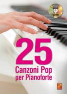 25 Canzoni Pop Per Pianoforte 