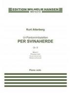 Ur Pantomimbaletten 'Per Svinaherde' Op.9 