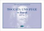 Toccata und Fuge in d-Moll BWV 565 