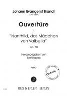 Ouvertüre op. 50 'Nanthild, das Mädchen von Valbella' 