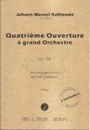 Quatriéme Ouverture á grand Orchestre op. 56 